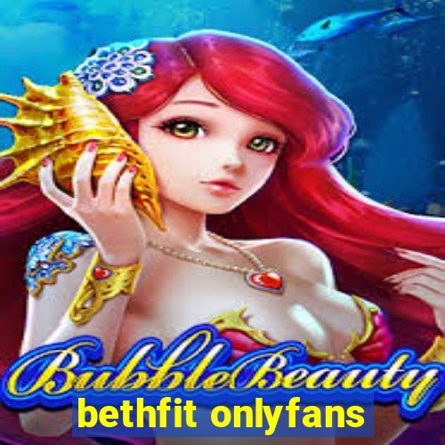 bethfit onlyfans